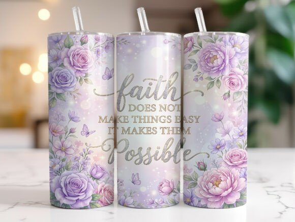 Christian Floral Faith Quote Tumbler